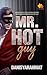 Mr. Hot Guy