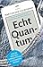 Echt quantum (Dutch Edition)