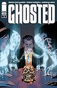 Ghosted #3