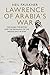Lawrence of Arabia's War: T...