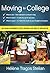 Moving to College: What to Do, What to Learn, What to Pack