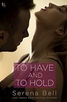 To Have and to Hold