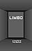 Limbo by Tim Machan