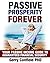 Passive Prosperity Forever:...