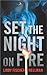 Set the Night on Fire