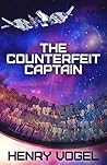 The Counterfeit Captain by Henry Vogel The Counterfeit Captain by Henry Vogel