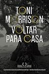 Voltar para Casa by Toni Morrison
