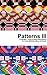 Patterns 3: 15 repeatable pattern designs for cross-stitching, knitting, beads, tiling, and other crafts.