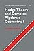 Hodge Theory and Complex Algebraic Geometry I: Volume 1 (Cambridge Studies in Advanced Mathematics Book 76)