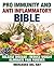 Help Yourself: Pro Immunity and Anti Inflammatory Bible: Gain Immune Strength and Lose Painful Inflammation Using Natural Cures (Healing YOUR Immunology ... and Introducing the Anti Inflammatory Diet)