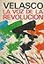 Velasco, la voz de la revolución: Discursos 1968-1970