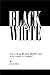 Black 2 White