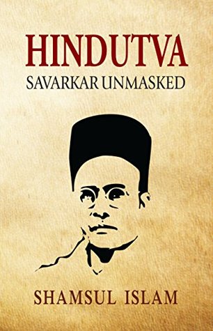Hindutva: Savarkar Unmasked (Paperback)