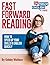 Fast Forward Reading: How t...