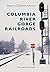 Columbia River Gorge Railroads (Images of Modern America)