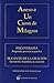 ANEXO A UN CURSO DE MILAGROS PSICOTERAPIA. Propósito, proceso y práctica. EL CANTO DE LA ORACIÓN. La oración, el perdón, la curación