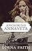 Anchoring Annaveta: Sweet Return to Love (Russia to the Canadian West Christian Historical Romance Series Book 2)