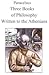Three Books of Philosophy: Written to the Athenians