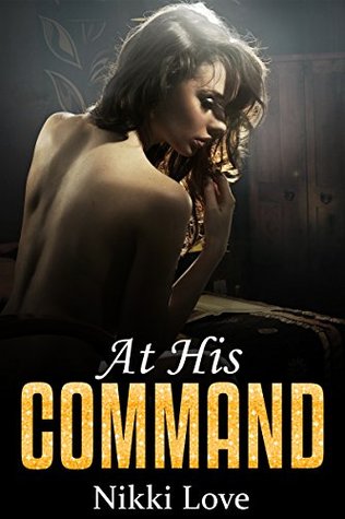 At His Command (Kindle Edition)