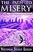 The Path to Misery: Book One of the Hallowed Treasures Saga