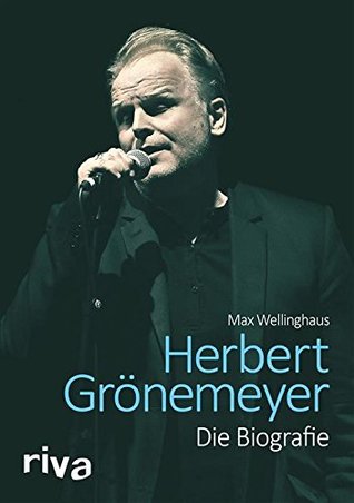 Herbert Grönemeyer: Die Biografie (German Edition)