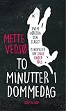 To minutter i dommedag