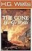 The Cone by H.G. Wells