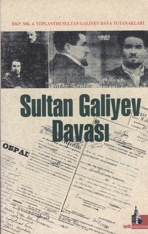 Sultan Galiyev Davası (RKP. MK. 4. Toplantısı Sultan Galiyev Dava Tutanakları)
