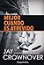 Mejor cuando es atrevido (Young Adult) (Spanish Edition)