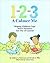 1-2-3 a Calmer Me by Colleen A. Patterson