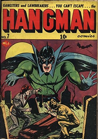 Hangman Comics v1 #7: Or, Tradition from the Hartz (Kindle Edition)