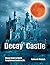Decay Castle