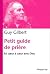 Petit guide de prière. En coeur à coeur avec Dieu (Document) (French Edition)