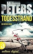 Todesstrand: Ein Ostsee-Krimi