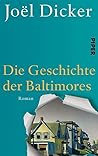 Die Geschichte der Baltimores by Joël Dicker