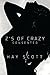 Z's of Crazy by Hay Scott