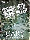 Book cover for Geraint Wyn: Zombie Killer (Year of the Zombie #5)