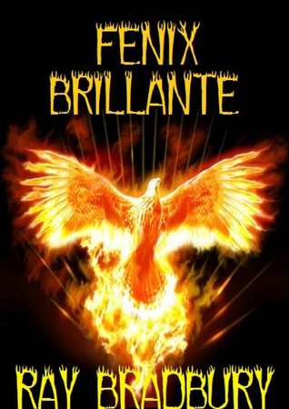 Fénix brillante (ebook)
