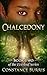 Chalcedony (Everleaf #2)