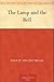 The Lamp and the Bell by Edna St. Vincent Millay