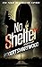 No Shelter (Holly Lin, #1)