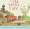 The Old Library Café by Veronica R. Tabares