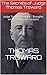 The Secrets of Judge Thomas Troward: Judge Thomas Troward – Thoughts on The Edinburgh Lectures