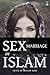 Sex and Marriage in Islam