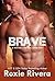 BRAVE: A Military Heroes Collection