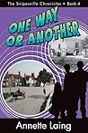 One Way or Another (The Snipesville Chronicles, Book 4)