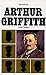 Arthur Griffith (Irish Lives)