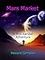 Mars Market: A Rick Randall...