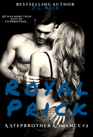 Royal Prick (A Stepbrother Romance, #2)