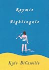 Raymie Nightingale by Kate DiCamillo